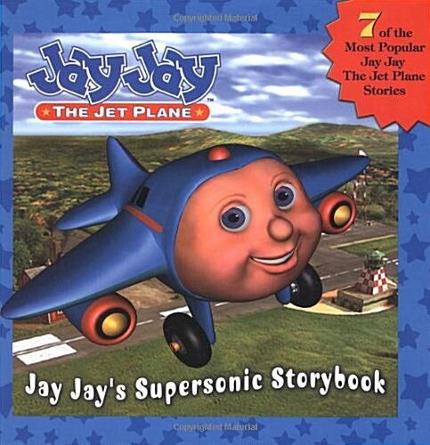 Jay Jay The Jet Plane: Jay Jays Supersonic Storybook (Paperback)