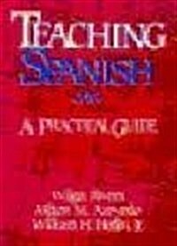 Teaching Spanish: A Practical Guide (Paperback, 2nd)