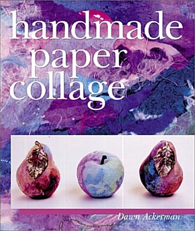 Handmade Paper Collage (Hardcover)