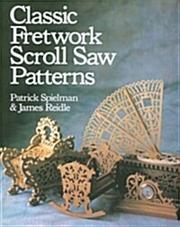 Classic Fretwork Scroll Saw Patterns (Paperback)