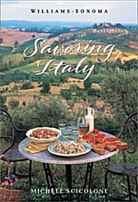 Williams-Sonoma Savoring Italy (Hardcover)