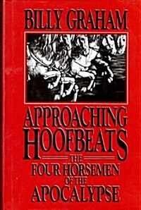 Approaching Hoofbeats: The Four Horsemen of the Apocalypse (Hardcover)