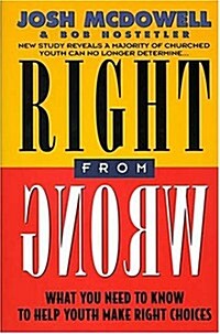 [중고] Right From Wrong (Hardcover, UNABRIDGED VERSION)