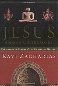 [중고] Jesus Among Other Gods: The Absolute Claims Of The Christian Message (Hardcover)