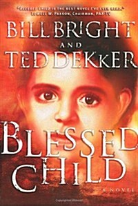 Blessed Child (The Caleb Books Series) (Paperback, 0)