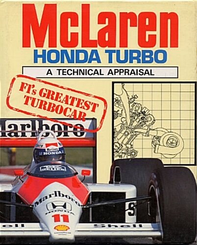 McLaren-Honda Turbo: A Technical Appraisal (A Foulis motoring book) (Hardcover)
