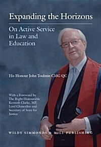 Expanding the Horizons : on Active Service in Law and Education (Hardcover)