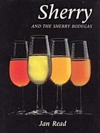 Sherry and the Sherry Bodegas (Hardcover)