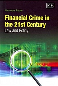 Financial Crime in the 21st Century : Law and Policy (Paperback)
