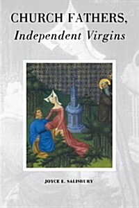 Church Fathers, Independent Virgins (Paperback, New ed)