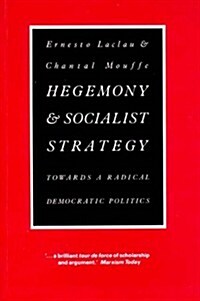 Hegemony and Socialist Strategy: Towards a Radical Democratic Politics (Paperback)