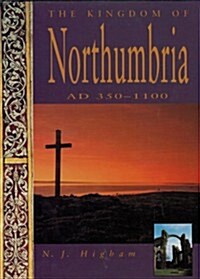 The Kingdom of Northumbria (Hardcover)