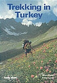 Lonely Planet Trekking in Turkey (Lonely Planet Guidebooks) (Paperback, 1st)