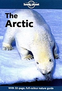 Lonely Planet Arctic (Lonely Planet Greenland & the Artic) (Paperback)