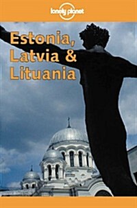 Lonely Planet Estonia, Latvia & Lithuania (Scandinavian and Baltic Europe) (Paperback, 2nd)