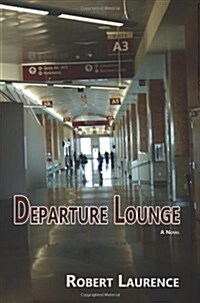 Departure Lounge, a Novel (Paperback)