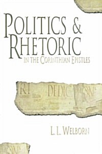Politics and Rhetoric in Corinth (Hardcover)