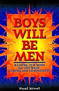 Boys Will Be Men (Paperback)