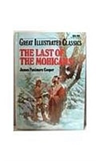 [중고] The Last of the Mohicans (Great Illustrated Classics (Playmore)) (Hardcover)