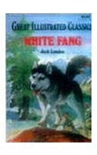 [중고] White Fang (Great Illustrated Classics) (Library Binding, 0)