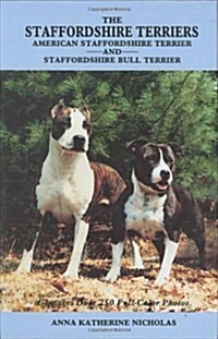 Staffordshire Terriers: American Staffordshire Terrier and Staffordshire Bull Terrier (Hardcover)