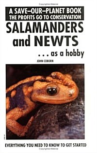 Salamanders and Newts as a Hobby (Save Our Planet) (Paperback)