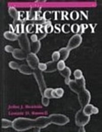 Electron Microscopy: Principles and Techniques for Biologists (The Jones and Bartlett Series in Biology) (Hardcover, First Edition)