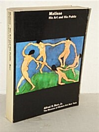 Matisse: His Art and His Public (Paperback, Revised)
