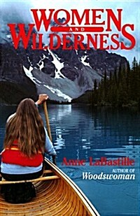 [중고] Women and Wilderness (Sierra Club Paperback Library) (Paperback)