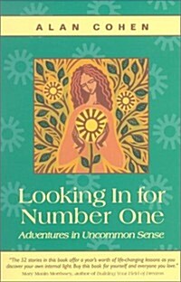 Looking in for Number One: Adventures in Uncommon Sense (Paperback, 1st)