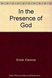 In the Presence of God (Paperback)