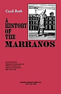 A History of the Marranos 5th Edition (Paperback, 5th)