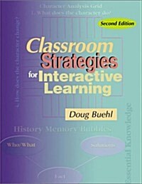 Classroom Strategies for Interactive Learning (Paperback, 2nd)