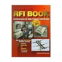 The ARRL RFI Handbook; Practical Cures for Radio Frequency Interference (Paperback, 1st)