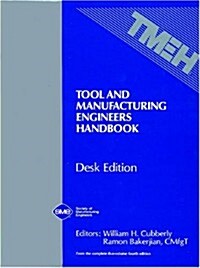 Tool and Manufacturing Engineers Handbook (Hardcover)