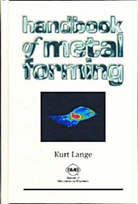 Handbook of Metal Forming (Hardcover, New Ed)