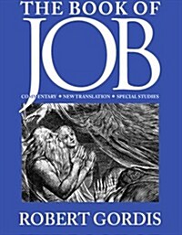 The Book of Job: Commentary, New Translation, Special Studies (Paperback)