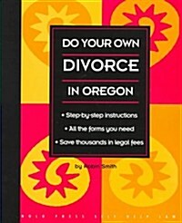 Do Your Own Divorce in Oregon (Nolo Press Self-Help Law) (Paperback, 1st)