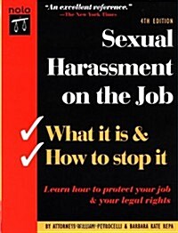 Sexual Harassment on the Job: What It Is & How to Stop It (Paperback, 4th)
