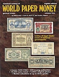 Standard Catalog of World Paper Money: General Issues to 1960 (Standard Catalog of World Paper Money. Vol 2 : General Issues, 8th ed) (Hardcover, 8th)