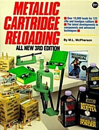 Metallic Cartridge Reloading (Paperback, 3rd)