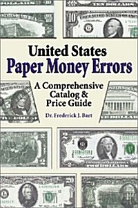 U.S. Paper Money Errors (Paperback, 2 Revised)