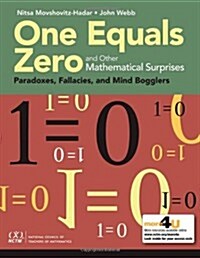 One Equals Zero and Other Mathematical Surprises (Paperback, 1st)
