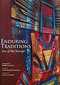 Enduring Traditions: Art of the Navajo (Hardcover, 1st)
