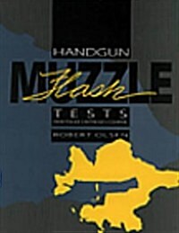 Handgun Muzzle Flash Tests (Paperback)