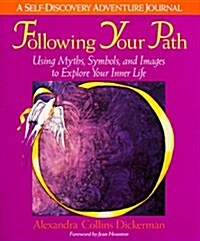 Following Your Path (Paperback, First Edition)