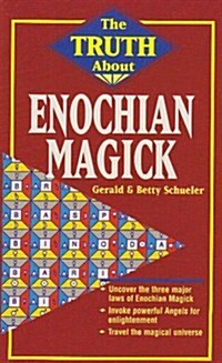 The Truth About Enochian Magick (Truth About Series) (Paperback, 1st)