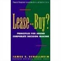 Lease or buy? : principles for sound decision making