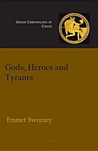 Gods, Heroes and Tyrants (Hardcover)