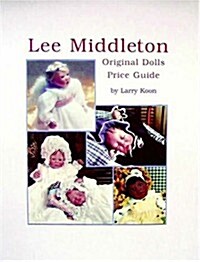 Lee Middleton Original Dolls Price Guide (Paperback)